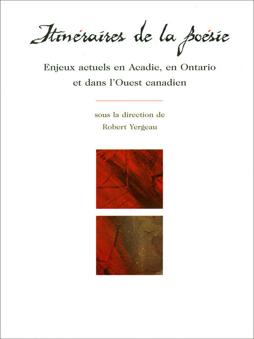 Title details for Itinéraires de la poésie by Robert Yergeau - Available